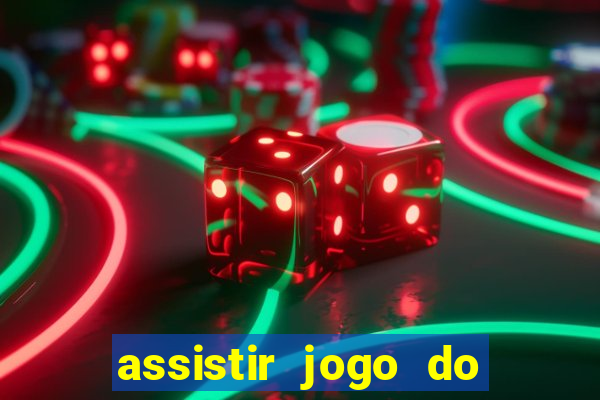 assistir jogo do flamengo multicanais